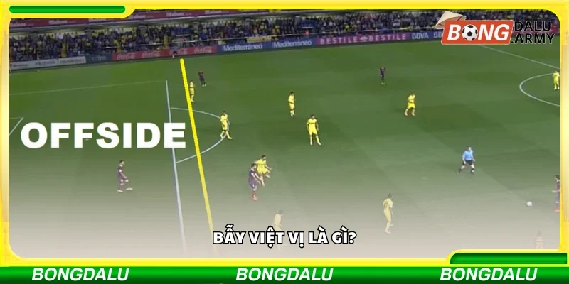 Bẫy việt vị là gì?