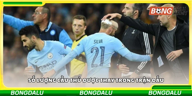Số lượng cầu thủ được thay trong trận đấu