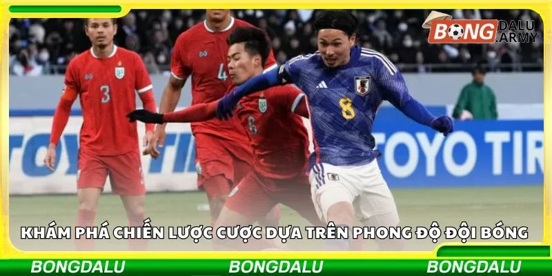 Khám phá chiến lược cược dựa trên phong độ đội bóng 